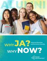 Why JA? Why Now? Aligning Education with Economic Mobility
